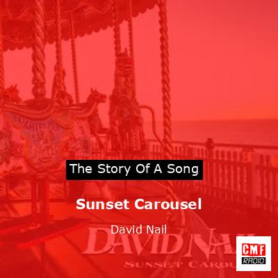 final cover Sunset Carousel David Nail