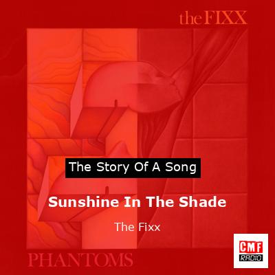 Sunshine In The Shade – The Fixx