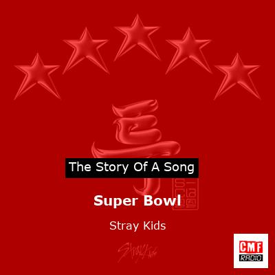 super bowl skz lyrics english meaning