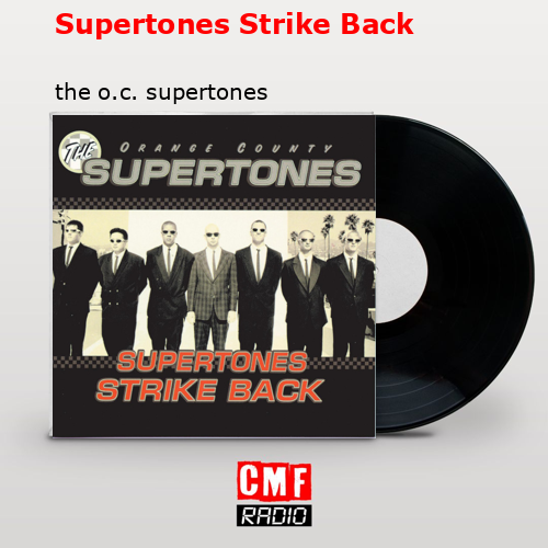 final cover Supertones Strike Back the o.c. supertones