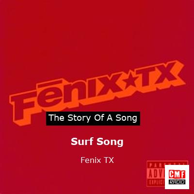 Surf Song – Fenix TX