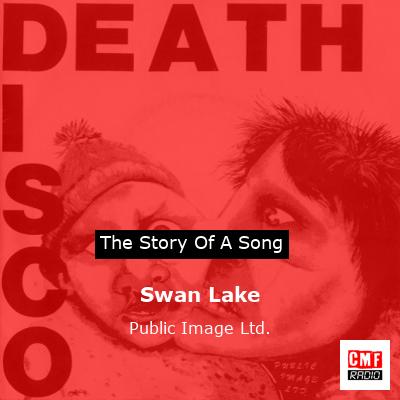Swan Lake – Public Image Ltd.