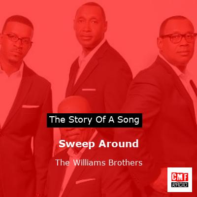 Sweep Around – The Williams Brothers