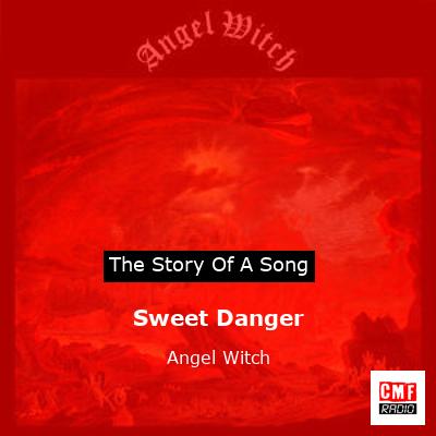 Sweet Danger – Angel Witch
