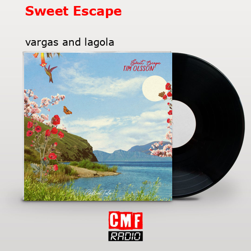 Sweet Escape – vargas and lagola