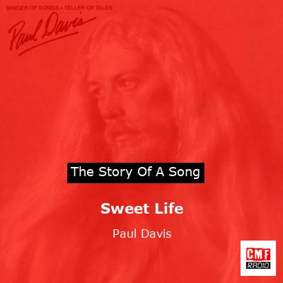 Sweet Life – Paul Davis