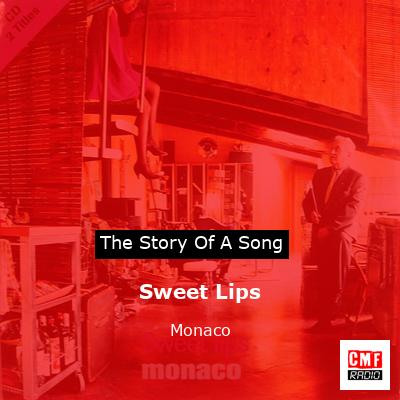 Sweet Lips – Monaco