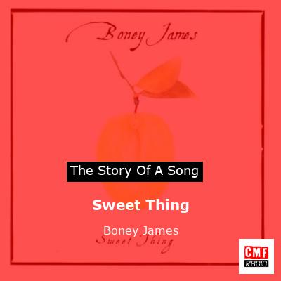 Sweet Thing – Boney James