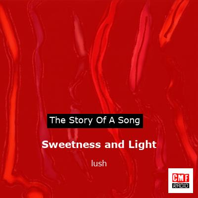 final cover Sweetness and Light lush