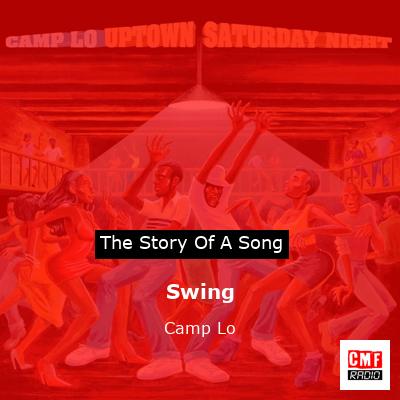 Swing – Camp Lo