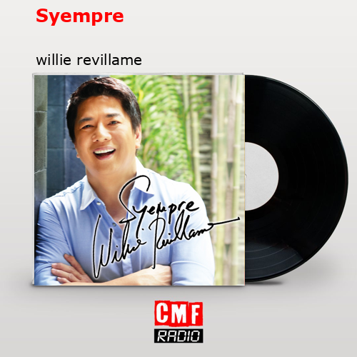 Syempre – willie revillame