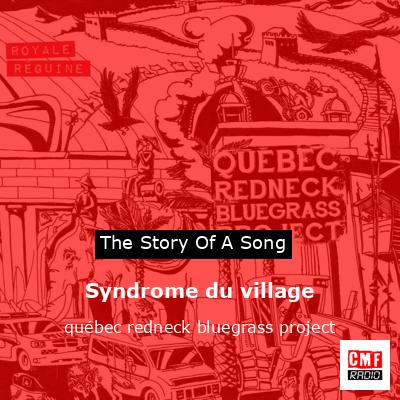 Syndrome du village – québec redneck bluegrass project