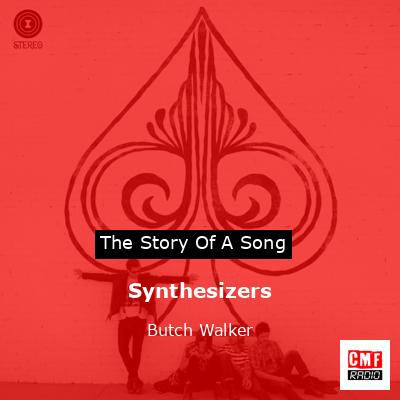 Synthesizers – Butch Walker