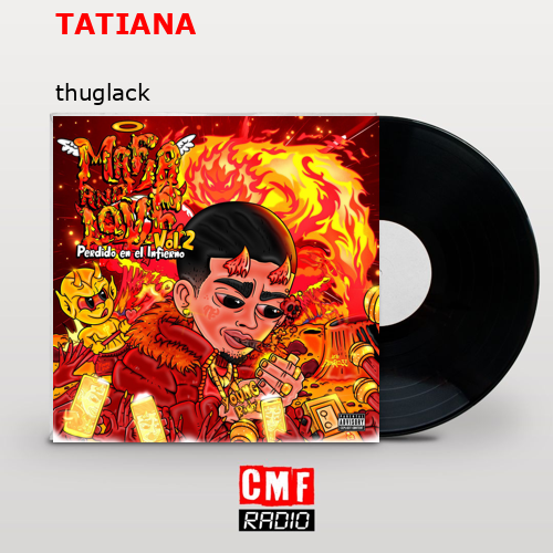 TATIANA – thuglack