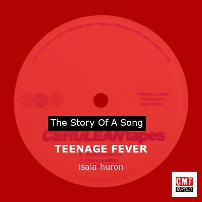 TEENAGE FEVER – isaia huron