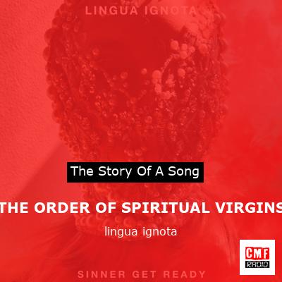THE ORDER OF SPIRITUAL VIRGINS – lingua ignota