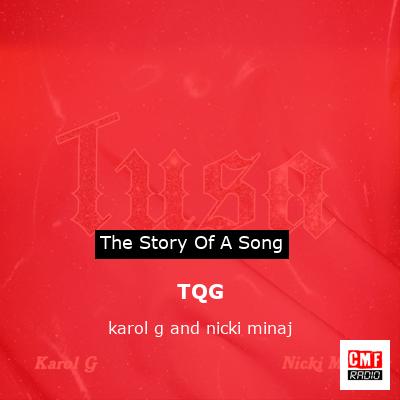 TQG – karol g and nicki minaj
