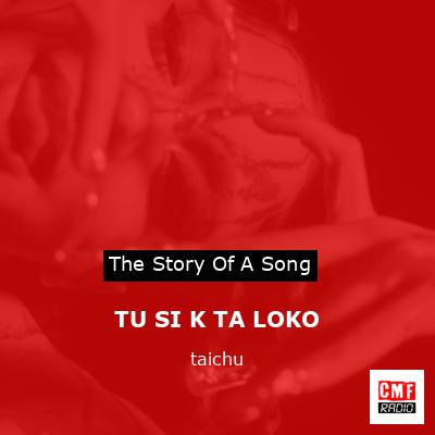 TU SI K TA LOKO – taichu