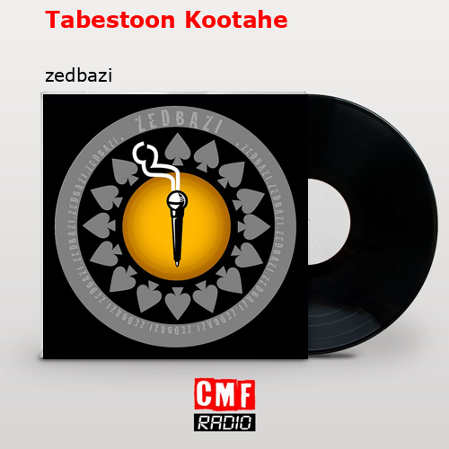 Tabestoon Kootahe – zedbazi