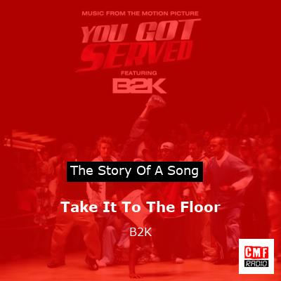 Take It To The Floor – B2K