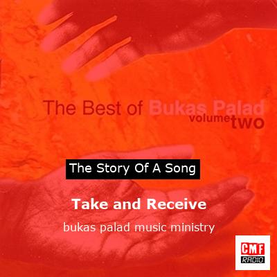 Take and Receive – bukas palad music ministry