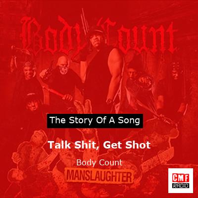 final cover Talk Shit Get Shot Body Count