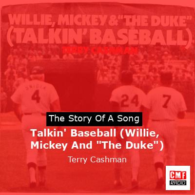 final cover Talkin Baseball Willie Mickey And The Duke Terry Cashman