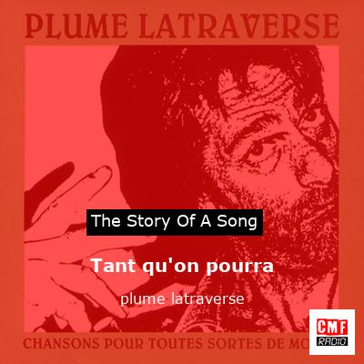 Tant qu’on pourra – plume latraverse