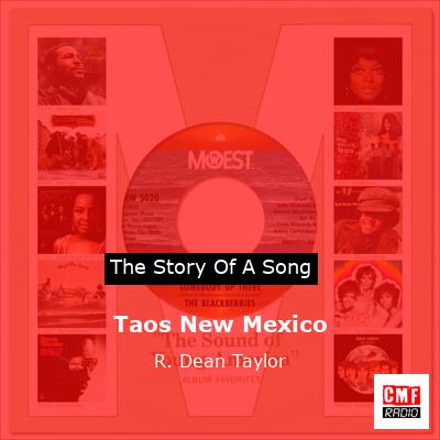 Taos New Mexico – R. Dean Taylor