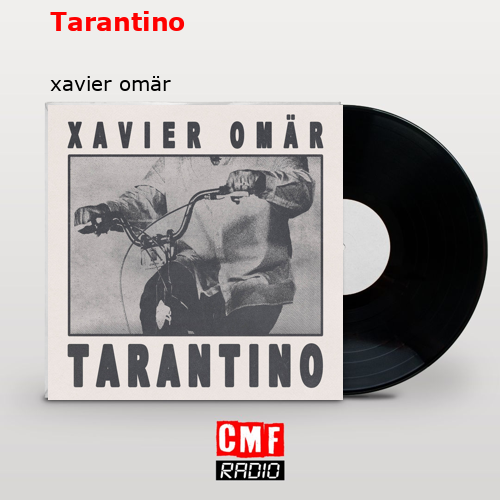 Tarantino – xavier omär