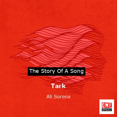 Tark – Ali Sorena