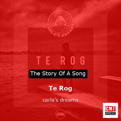 Te Rog – carla’s dreams