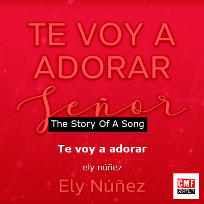Te voy a adorar – ely núñez