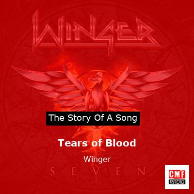 Tears of Blood – Winger