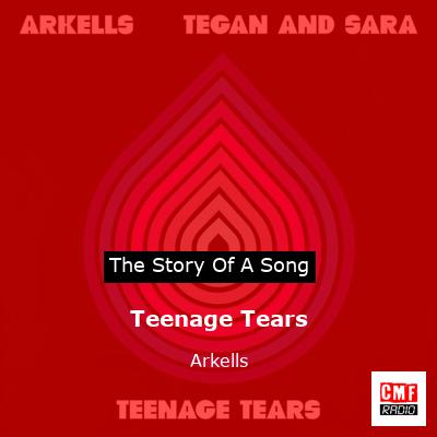 Teenage Tears – Arkells