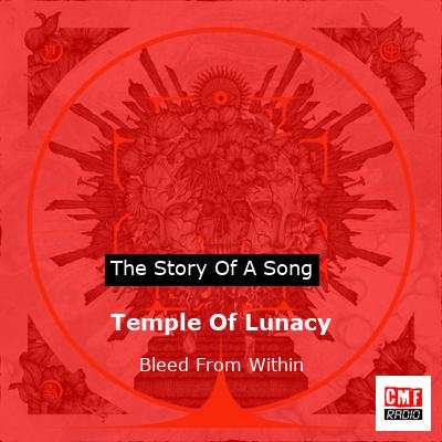 Temple Of Lunacy – Bleed From Within