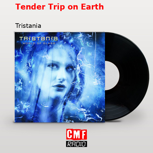 Tender Trip on Earth – Tristania