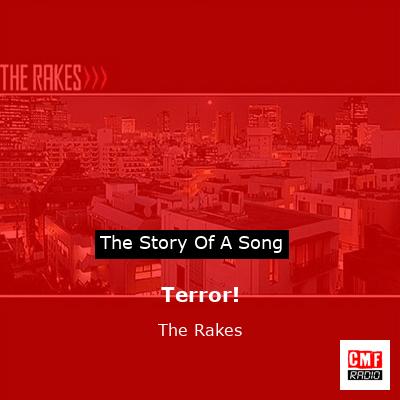 Terror! – The Rakes