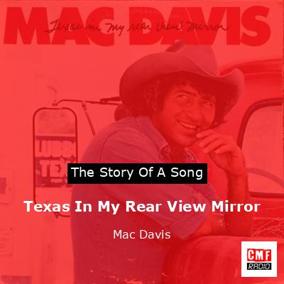 Texas In My Rear View Mirror – Mac Davis