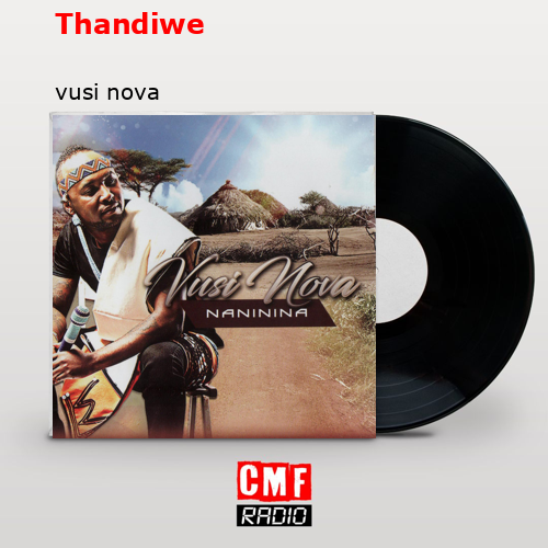 Thandiwe – vusi nova