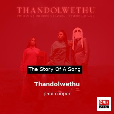 Thandolwethu – pabi cooper