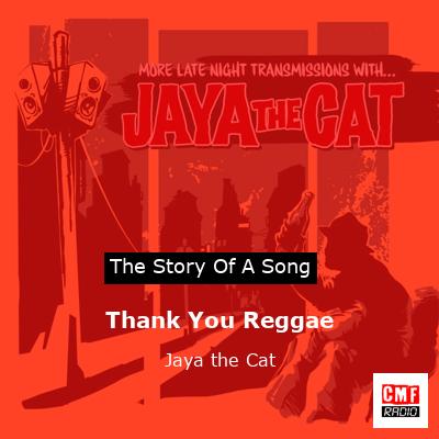 Thank You Reggae – Jaya the Cat