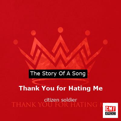 Thank You for Hating Me – citizen soldier