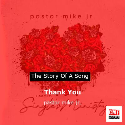 Thank You – pastor mike jr.
