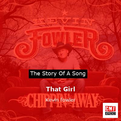 That Girl – Kevin fowler
