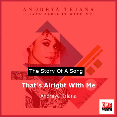 final cover Thats Alright With Me Andreya Triana