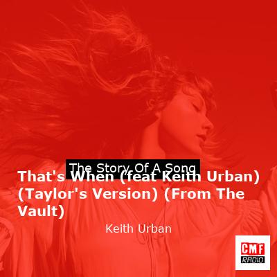 final cover Thats When feat Keith Urban Taylors Version From The Vault Keith Urban