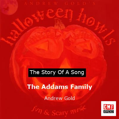 The Addams Family – Andrew Gold