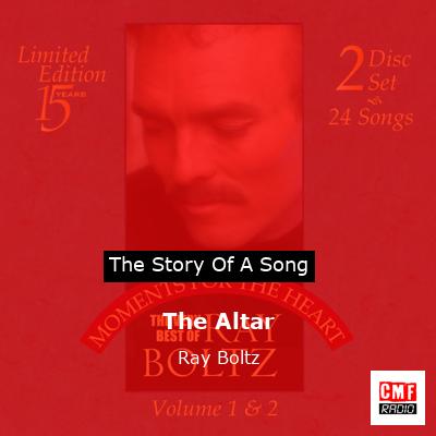 The Altar – Ray Boltz