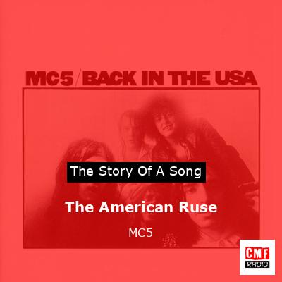 The American Ruse – MC5